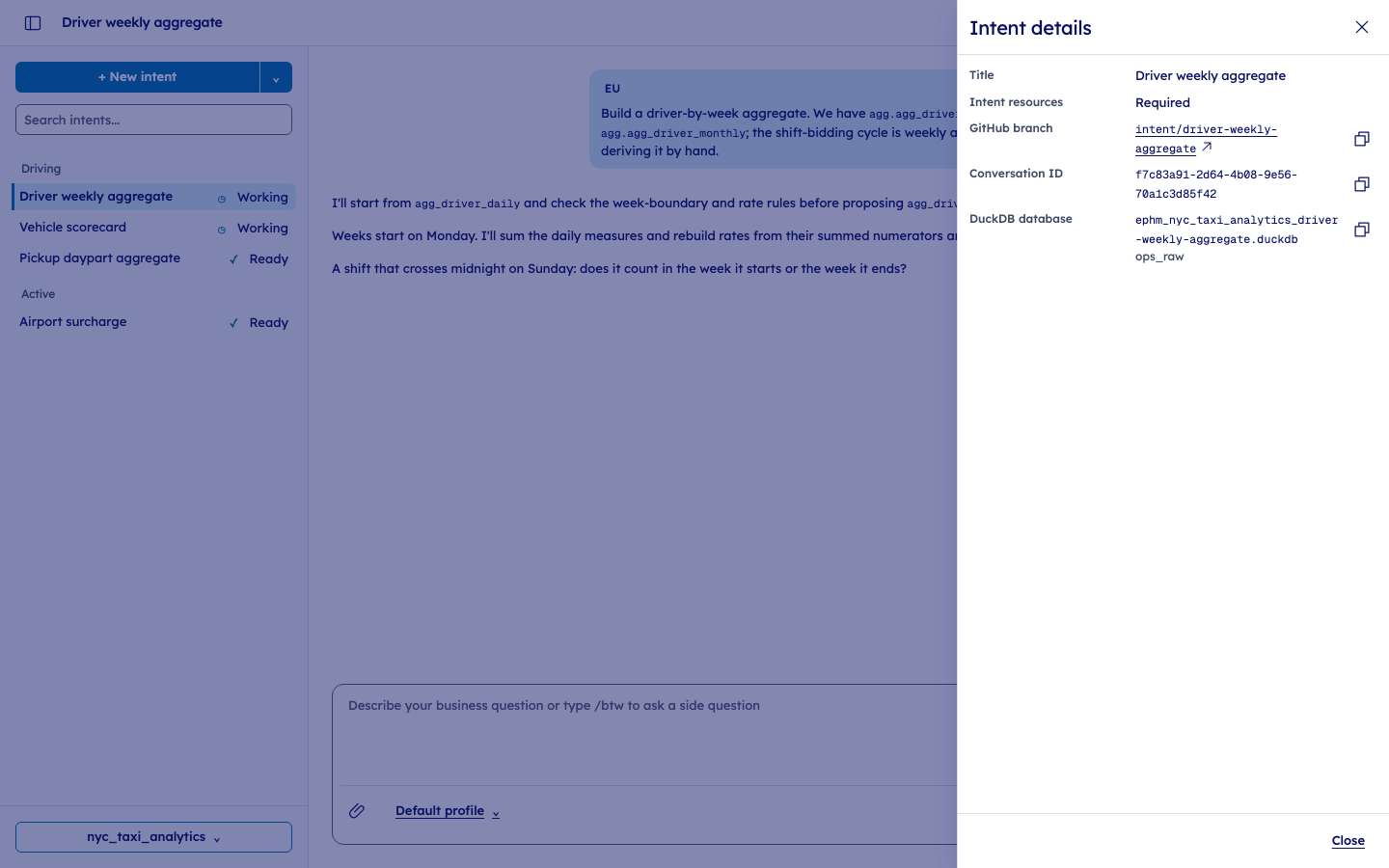 Studio shows the isolated branch, conversation and ephemeral DuckDB database for the driver weekly aggregate change in a details drawer over the dimmed chat.